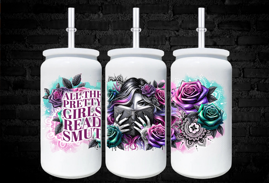 New Glow in the dark green 16oz Steel can tumbler "All the Pretty Girls Read Smut"