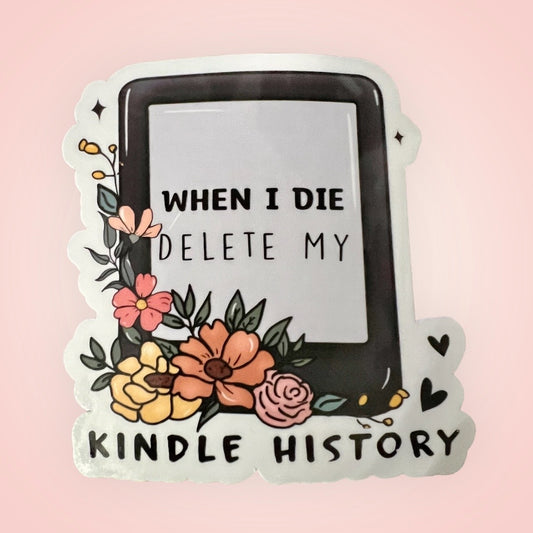 When I Die Delete My Kindle History Sticker