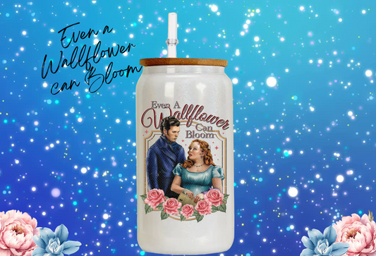 16oz Even a Wallflower can Bloom Shimmer Glass Can